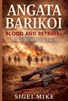 Angata Barikoi Blood and Betrayal B0GF9JZJHS Book Cover