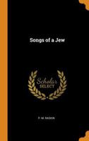 Songs of a Jew 034364598X Book Cover