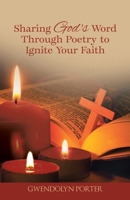 Sharing God's Word Through Poetry to Ignite Your Faith 0228873053 Book Cover