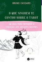 O Que Ninguém Te Contou Sobre O Tarot 6500666356 Book Cover