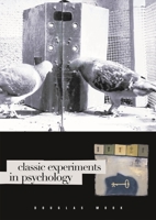 Classic Experiments in Psychology 0313318212 Book Cover