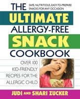 The Ultimate Allergy-Free Snack Cookbook 075700346X Book Cover
