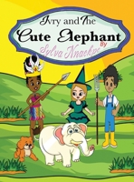 Ivry and the Cute Elephant 1951792769 Book Cover