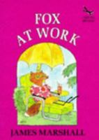Fox at Work 0099149311 Book Cover