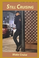 Still Cruising B0B47QDNTN Book Cover