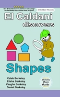 El Caldani Discovers Shapes (Berkeley Boys Books - El Caldani Missions) 1778500498 Book Cover