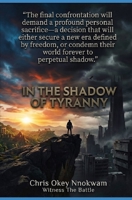 In The Shadow Of Tyranny B0F7HQNLJ1 Book Cover