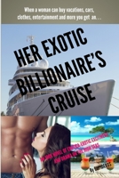 Her Exotic Billionaire's Cruise 1387068563 Book Cover