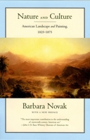 Nature and Culture: American Landscape and Painting, 1825-1875 0195029356 Book Cover