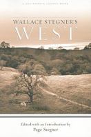 Wallace Stegner's West (California Legacy) 1597141119 Book Cover