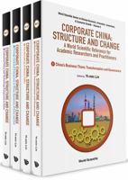 Corporate China: Structure and Change - A World Scientific Reference for Academic Researchers and Practitioners (in 4 Volumes) 9819829852 Book Cover