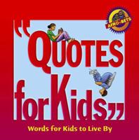 Quotes for Kids: Words for Kids to Live by (Afro-Bets) (Afro-Bets) 0940975890 Book Cover