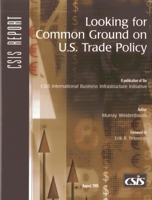 Looking for Common Ground on U.S. Trade Policy 0892064056 Book Cover