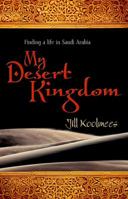 My Desert Kingdom 1863254374 Book Cover