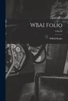 WBAI Folio; 3 no. 24 1014307104 Book Cover