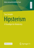 Hipsterism: A Paradigm for Modernity 3658395354 Book Cover