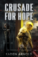 Crusade for Hope B09YRZN34K Book Cover