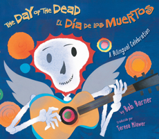 The Day of the Dead / El día de los muertos