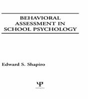Behavioral Assessment in School Psychology 0898598818 Book Cover