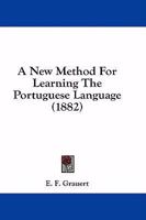 A New Method for Learning the Portuguese Language 1016056605 Book Cover