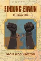 Finding Edwin : An Explorer's Tale 1728389836 Book Cover