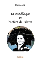 La Dräcklàppe et l'enfant de Kilstett (French Edition) 2414561858 Book Cover