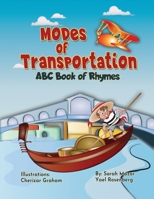 Modes of Transportation: ABC Book of Rhymes: Children's Picture Book 1950170330 Book Cover