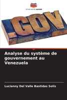Analyse du système de gouvernement au Venezuela 6206344908 Book Cover