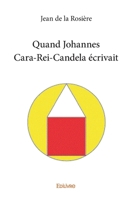 Quand Johannes Cara-Rei-Candela écrivait (French Edition) 2334131571 Book Cover