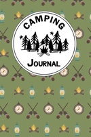 Camping Journal: A Camper Logbook Diary to Keep Track Of Memories with Families and Friends. Road Trip Planner, Glamping Keepsake, Retirement RV Gift for RVing and RVers. Prompt Journal for Recipes, C 167634845X Book Cover