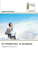 Et pourtant...il m'aimait (French Edition) 6208853362 Book Cover
