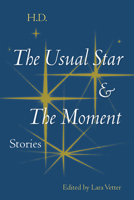 The Usual Star and The Moment: Stories 081307939X Book Cover