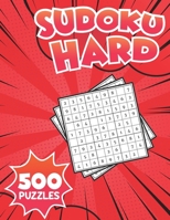 Sudoku Hard 500 Puzzles: Extreme Challenge Collection of Sudoku Problems Hard Difficulty Puzzles To Improve your brain! version 8 B08BDZ5MCG Book Cover