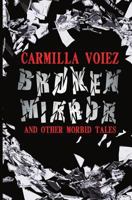 Broken Mirror and Other Morbid Tales 191645061X Book Cover