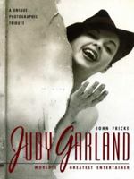 Judy Garland: World's Greatest Entertainer 1567312047 Book Cover