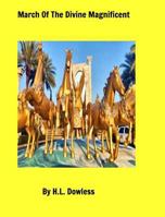 March Of The Divine Magnificent 1725253887 Book Cover