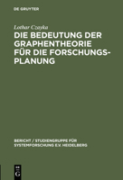 Die Bedeutung Der Graphentheorie Für Die Forschungsplanung 3111275434 Book Cover