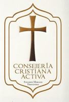Consejeria Cristiana Activa 1463374062 Book Cover