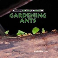Gardening Ants 0823962431 Book Cover
