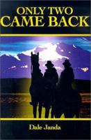 Only Two Came Back 0595191266 Book Cover