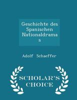 Geschichte des Spanischen Nationaldramas 0526710918 Book Cover