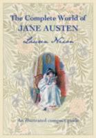 Complete World of Jane Austen 1849310629 Book Cover