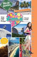 Hi-Lo Travel - Rio de Janeiro: Your High-Low Budget Travel Guide To The Marvelous City 0993800211 Book Cover
