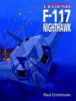 Combat Legend F-117 Nighthawk (Combat Legend) 1840373946 Book Cover