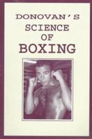 The Science of Boxing: Rules and Articles on Training: Generalship in the Ring and Kindred Subjects 0965295257 Book Cover