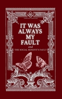 It Was Always My Fault (Purely Behavioral) B0F4MGZPHC Book Cover