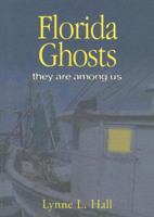 Florida Ghost Stories (Ghosts) 1581735200 Book Cover