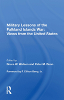 Military Lessons of the Falkland Islands War: Views from the United States 0853686386 Book Cover