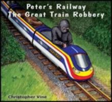 Peters Railway The Great Train Robbery 1908897058 Book Cover