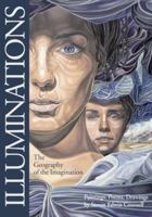 Illuminations - The Geography of the Imagination 0983502307 Book Cover